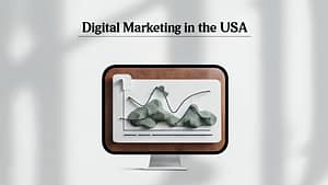 Digital Marketing in USA