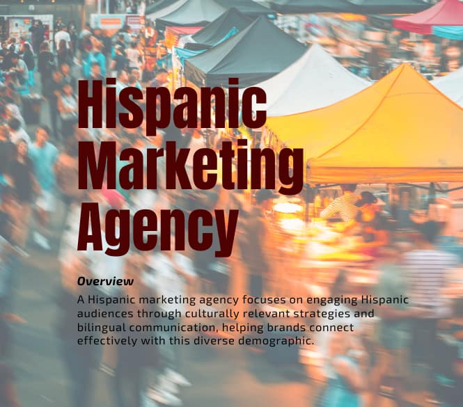 Hispanic marketing agency